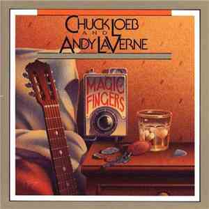 Chuck Loeb And Andy LaVerne - Magic Fingers