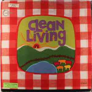 Clean Living - Clean Living