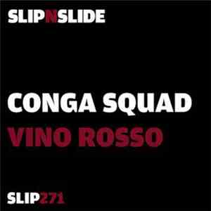 Conga Squad - Vino Rosso