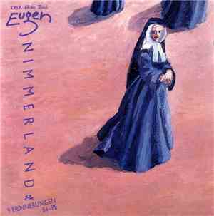 Der Böse Bub Eugen - Nimmerland & 9 Erinnerungen 84-88