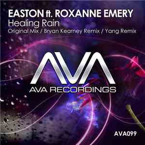 Easton  Ft. Roxanne Emery - Healing Rain