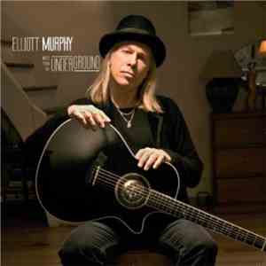 Elliott Murphy - Notes From The Underground