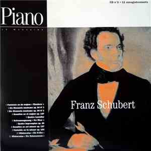 Franz Schubert - CD Nº3 : Franz Schubert