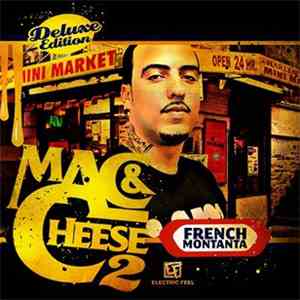 French Montana - Mac & Cheese 2