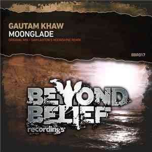 Gautam Khaw - Moonglade