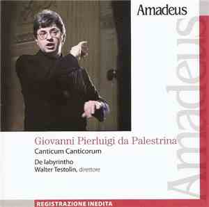 Giovanni Pierluigi da Palestrina, De Labyrintho, Walter Testolin - Canticum ...