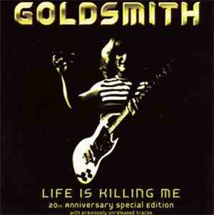 Goldsmith - Life Is Killing Me 20th Anniversary Special Edition