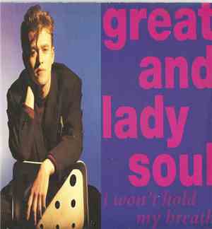 Great And Lady Soul - I Won't Hold My Breath