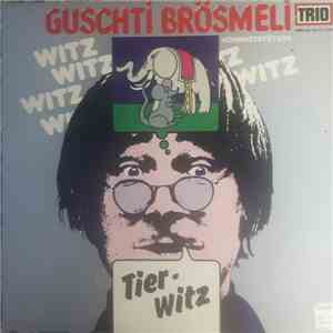 Guschti Brösmeli - Tier-Witz (Schwizertütsch)