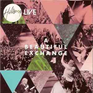 Hillsong - A Beautiful Exchange