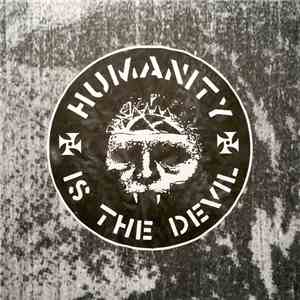 Integrity  - Humanity Is The Devil