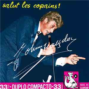 Johnny Hallyday - Salut Les Copains