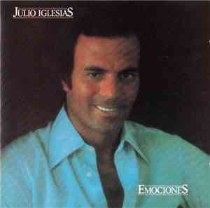 Julio Iglesias - Emociones