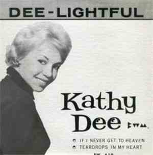 Kathy Dee - If I Never Get To Heaven