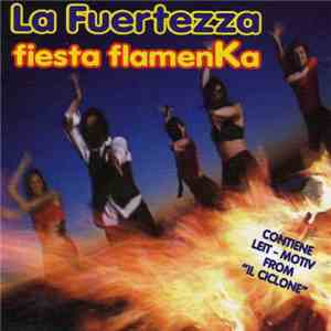 La Fuertezza - Fiesta Flamenka