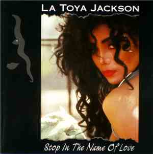 La Toya Jackson - Stop In The Name Of Love