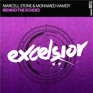 Marcell Stone & Mohamed Hamdy - Behind The Echoes