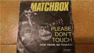Matchbox  - Please Don't Touch = Por Favor No Toques