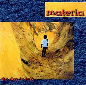 Materia  - No Day To Talk