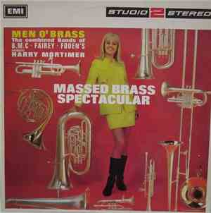 Men O' Brass, Harry Mortimer - Massed Brass Spectacular