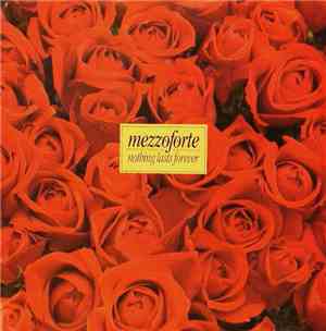 Mezzoforte - Nothing Lasts Forever
