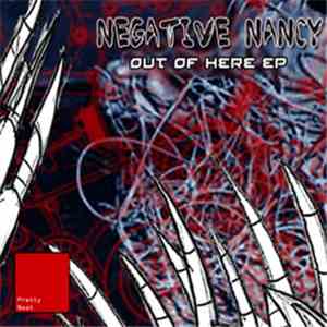 Negative Nancy - Out Of Here EP