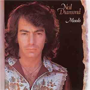 Neil Diamond - Moods