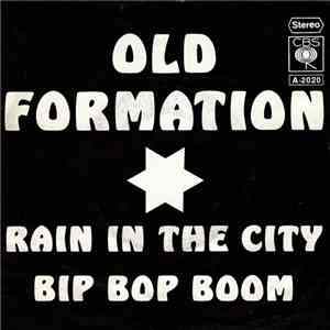 Old Formation - Rain In The City / Bip Bop Boom