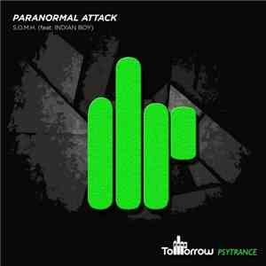 Paranormal Attack Feat. Indian Boy - S.O.M.H.