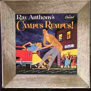 Ray Anthony & His Orchestra - Campus Rumpus