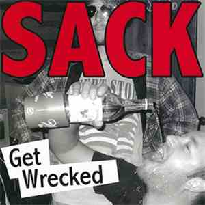 Sack  - Get Wrecked