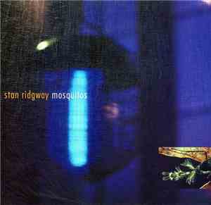 Stan Ridgway - Mosquitos