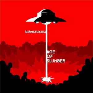 Submatukana - Age Of Slumber