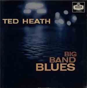 Ted Heath And His Music - Big Band Blues
