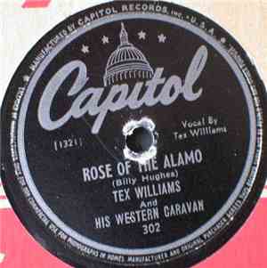 Tex Williams And His Western Caravan - Rose Of The Alamo / The California P ...