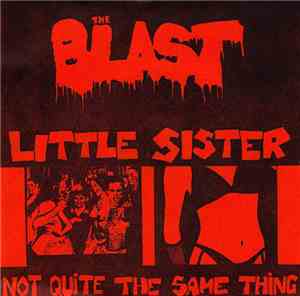 The Blast  - Little Sister