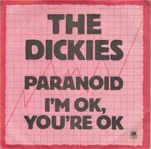 The Dickies - Paranoid / I'm OK, You're OK