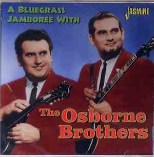 The Osborne Brothers - A Bluegrass Jamboree With The Osborne Brothers