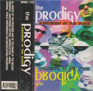 The Prodigy - Everybody In The Place
