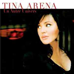 Tina Arena - Un Autre Univers