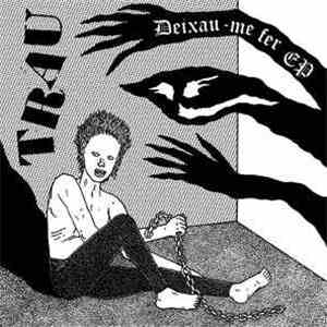 Trau - Deixau​-​me Fer EP