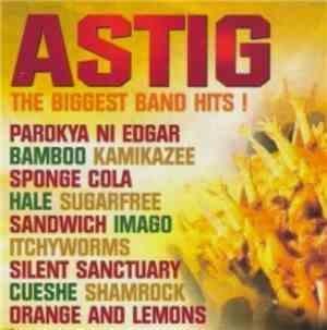 Various - Astig - The Biggest Band Hits !