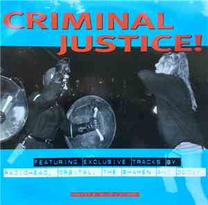 Various - Criminal Justice! (Axe The Act)