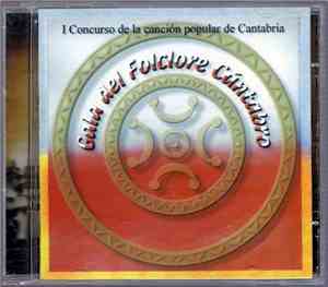 Various - Gala Del Folclore Cántabro: I Concurso De La Cancion Popular Cant ...