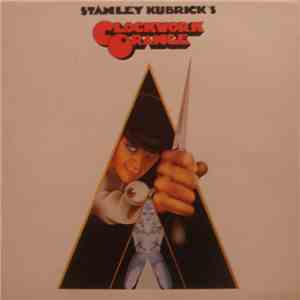 Various - Stanley Kubrick's A Clockwork Orange