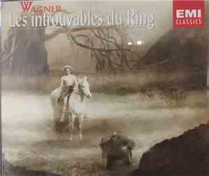 Wagner - Les Introuvables Du Ring