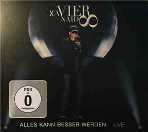 Xavier Naidoo - Alles Kann Besser Werden Live