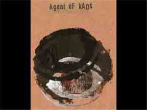Agent Of Kaos - Agent Of Kaos