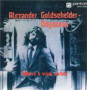 Alexander Goldscheider - Odysseus  - Mluví K Vám Robot