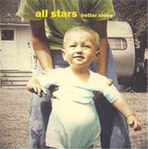 All Stars  - Better Alone